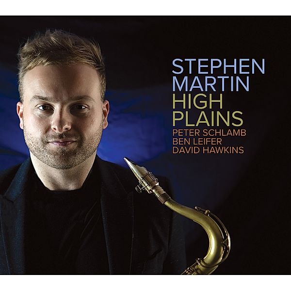 High Plains, Stephen Martin