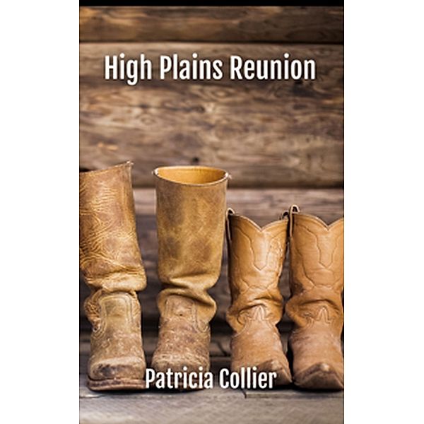 High Plains Reunion, Patricia Collier
