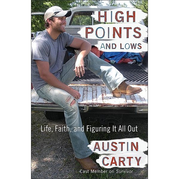 High Points and Lows, Austin Carty