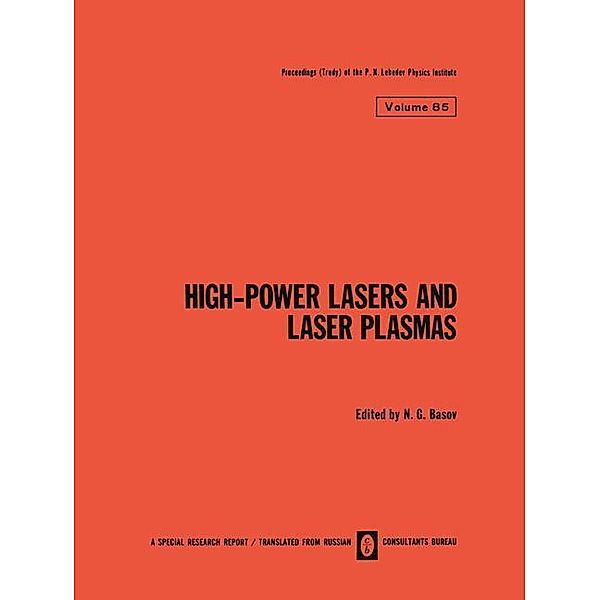 High-Power Lasers and Laser Plasmas / Moshchnye Lazery I Lazernaya Plazma /