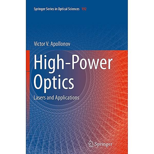 High-Power Optics, Victor V. Apollonov