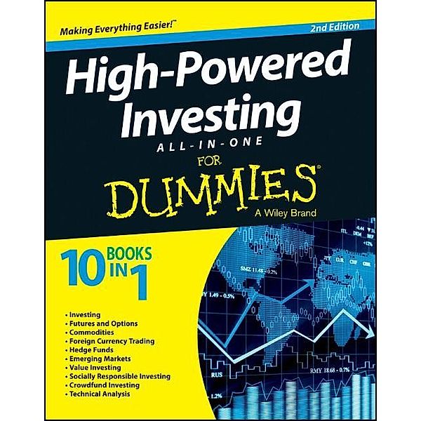 High-Powered Investing All-in-One For Dummies, The Experts at Dummies, The Experts at For Dummies