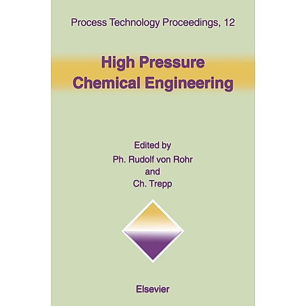 High Pressure Chemical Engineering