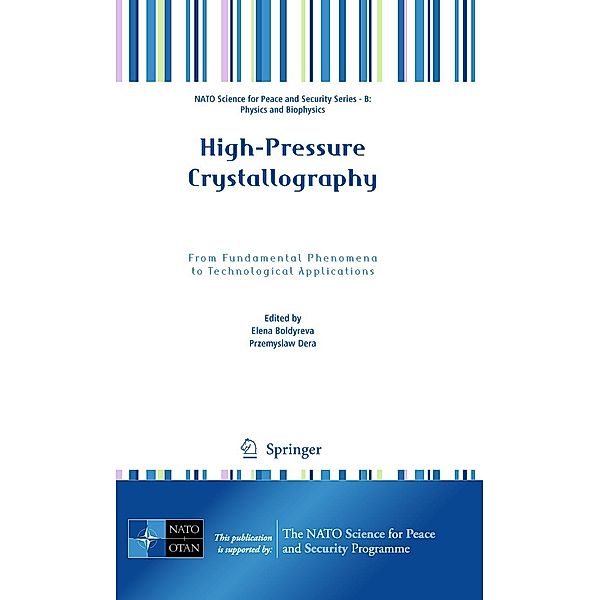 High-Pressure Crystallography / NATO Science for Peace and Security Series B: Physics and Biophysics