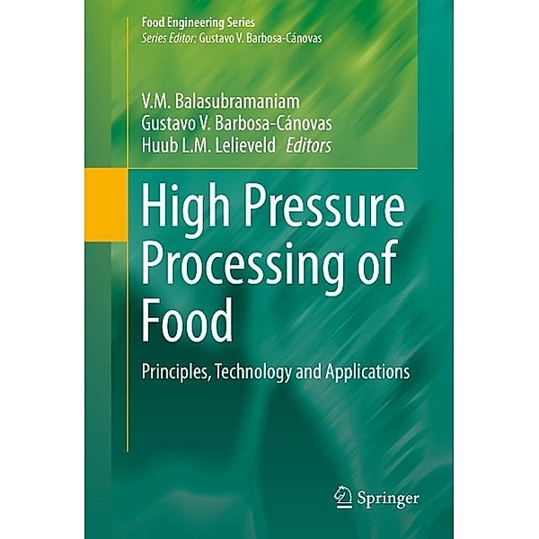 High Pressure Processing of Food / Food Engineering Series