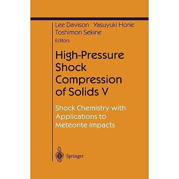 High-Pressure Shock Compression of Solids V / Shock Wave and High Pressure Phenomena