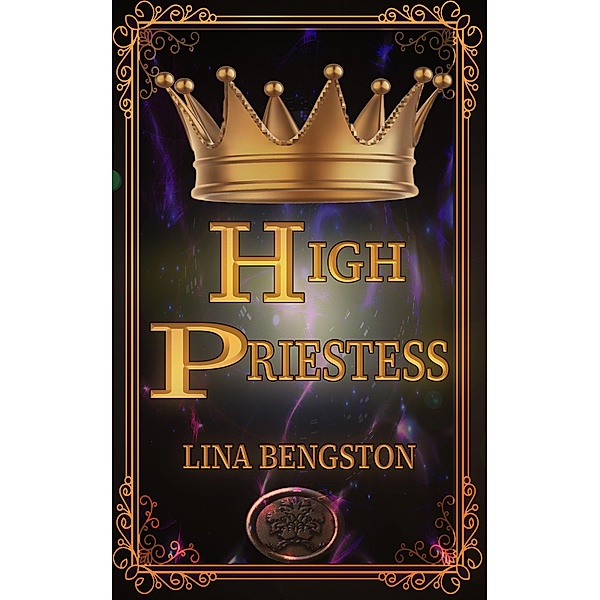 High Priestess (Her Protectors) / Her Protectors, Lina Bengston