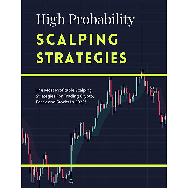 High Probability Scalping Strategies (Day Trading Strategies, #3) / Day Trading Strategies, Micheal Roma