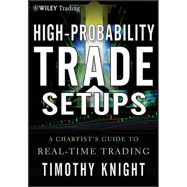 High-Probability Trade Setups, Timothy Knight