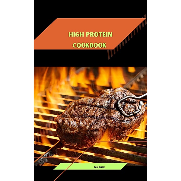 High Protein Cookbook, Jay Rock