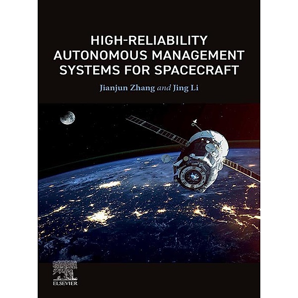 High-Reliability Autonomous Management Systems for Spacecraft, Jianjun Zhang, Jing Li