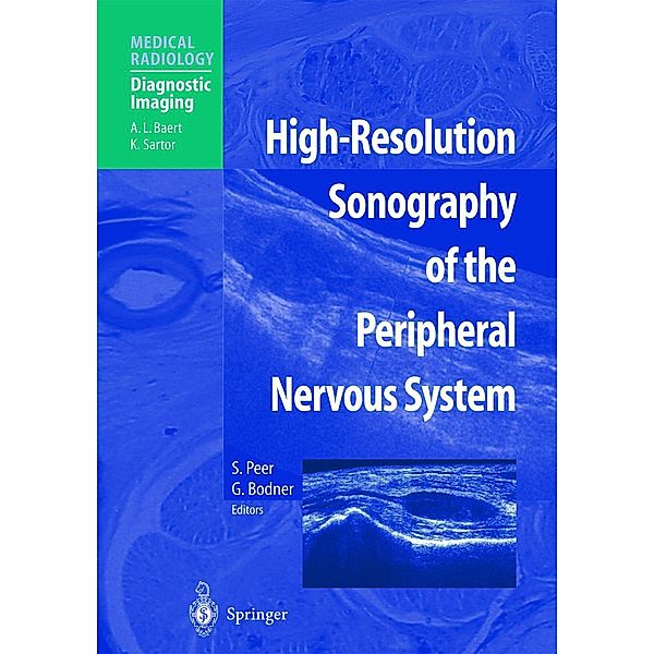 High-Resolution Sonography of the Peripheral Nervous System / Medical Radiology