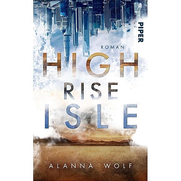 High Rise Isle, Alanna Wolf