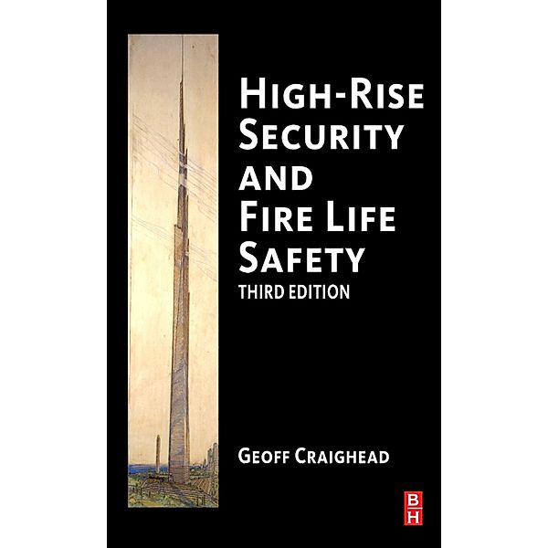 High-Rise Security and Fire Life Safety, Geoff Craighead