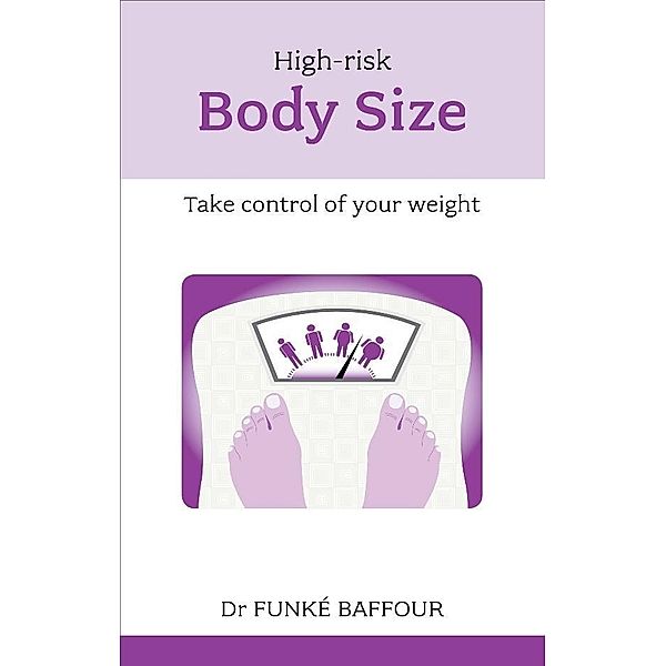 High Risk Body Size, Funke Baffour
