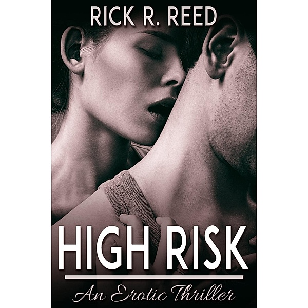 High Risk / JMS Books LLC, Rick R. Reed