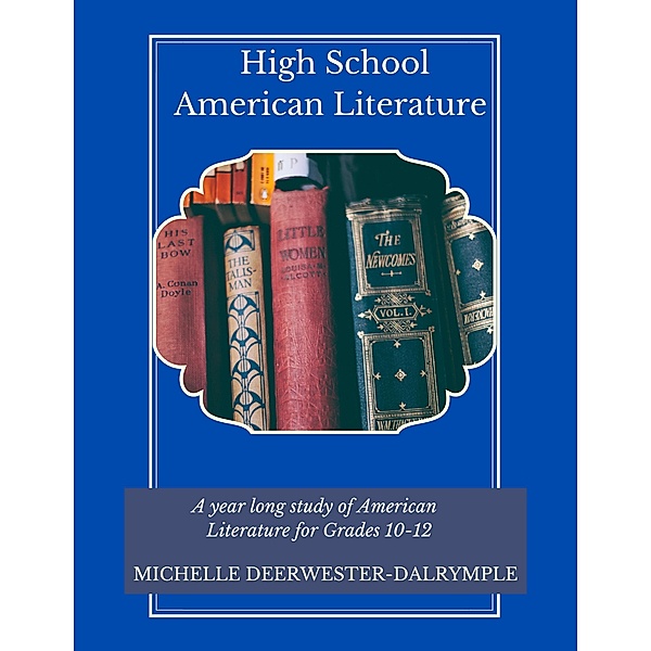 High School American Literature, Michelle Deerwester-Dalrymple