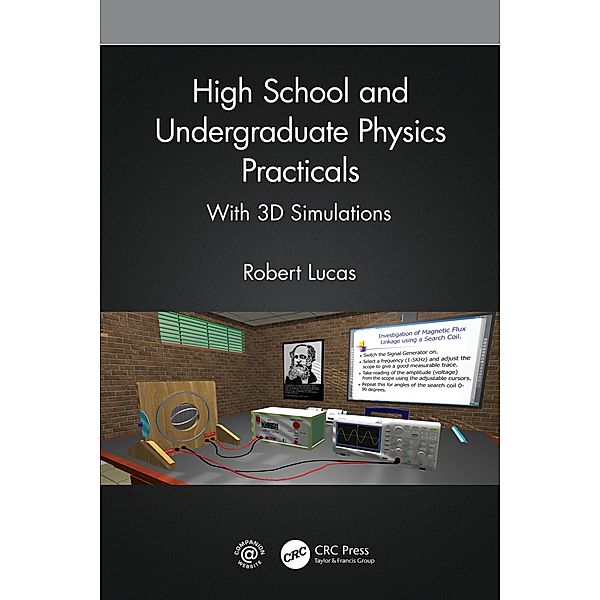 High School and Undergraduate Physics Practicals, Robert Lucas