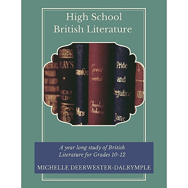 High School British Literature, Michelle Deerwester-Dalrymple