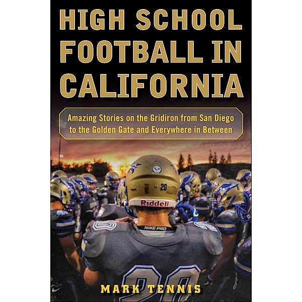 High School Football in California, Mark Tennis