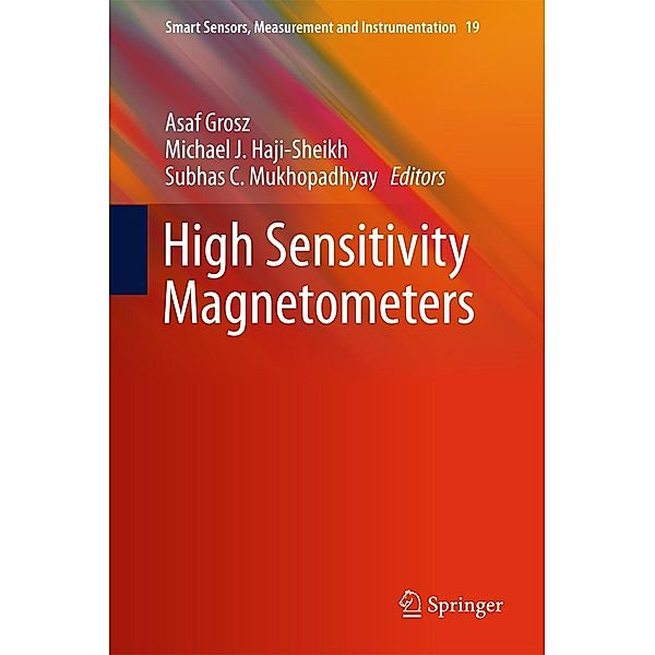 High Sensitivity Magnetometers / Smart Sensors, Measurement and Instrumentation Bd.19