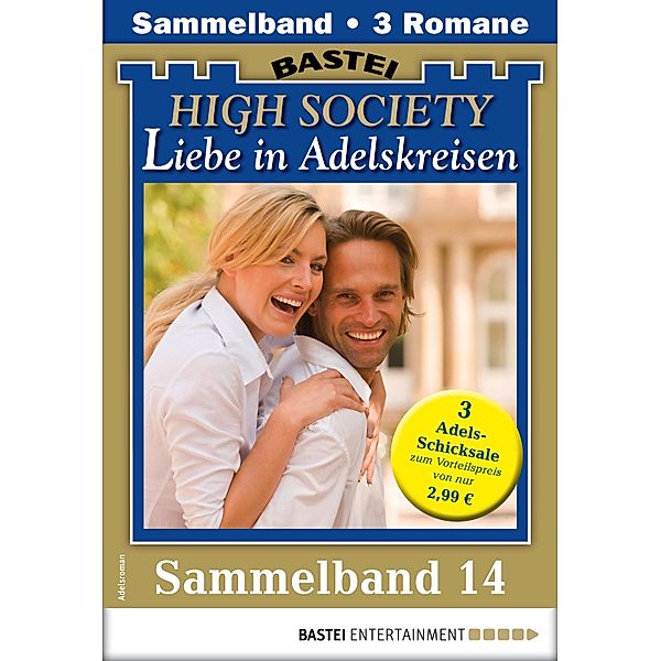 High Society 14 - Sammelband / High Society Bd.14, Sibylle Simon, Sandra Heyden, Michaela Hansen
