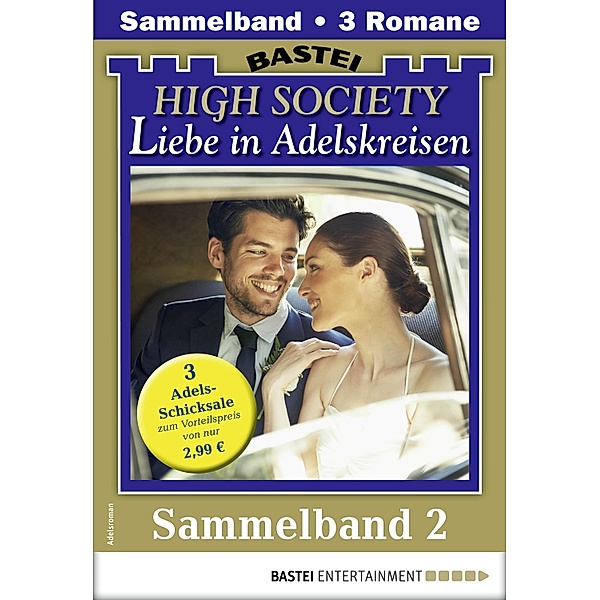 High Society 2 - Sammelband / High Society Bd.2, Sibylle Simon, Roma Lentz, Catharina Chrysander
