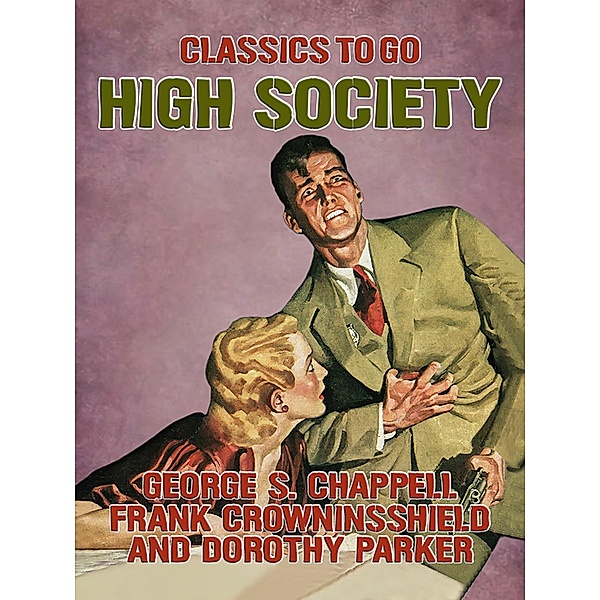 High Society, George S. Chappell