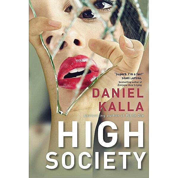High Society, Daniel Kalla