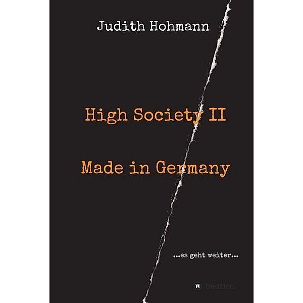 High Society II - Made in Germany, Judith Hohmann