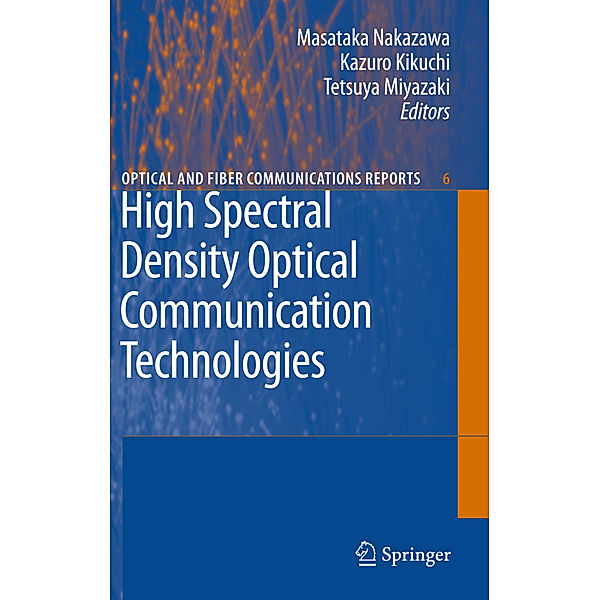 High Spectral Density Optical Communication Technologies