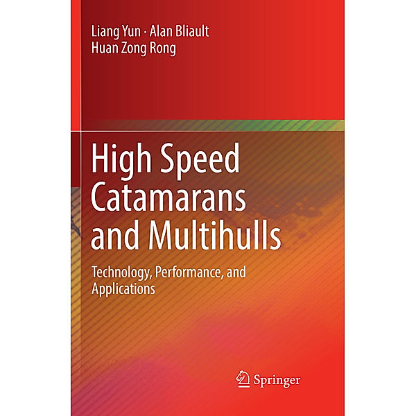 High Speed Catamarans and Multihulls, Liang Yun, Alan Bliault, Huan Zong Rong