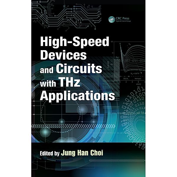 High-Speed Devices and Circuits with THz Applications