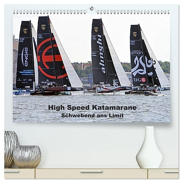 High Speed Katamarane - Schwebend ans Limit (hochwertiger Premium Wandkalender 2025 DIN A2 quer), Kunstdruck in Hochglanz, Calvendo, Sven Sieveke