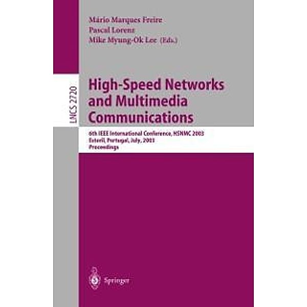 High-Speed Networks and Multimedia Communications / Lecture Notes in Computer Science Bd.2720