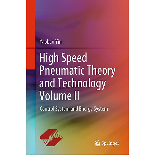 High Speed Pneumatic Theory and Technology Volume II, Yaobao Yin
