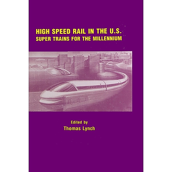 High Speed Rail in the US, Thomas Lynch