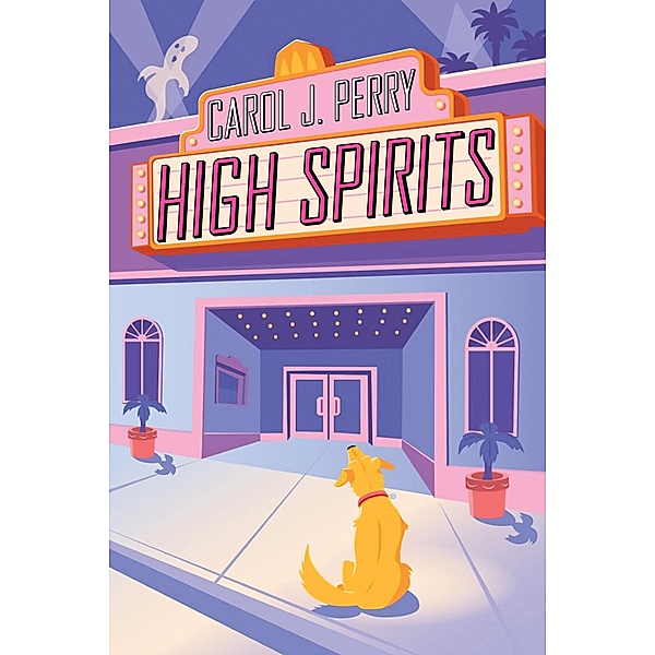High Spirits / A Haunted Haven Mystery Bd.2, Carol J. Perry