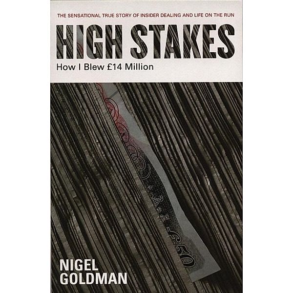 High Stakes, Nigel Goldman