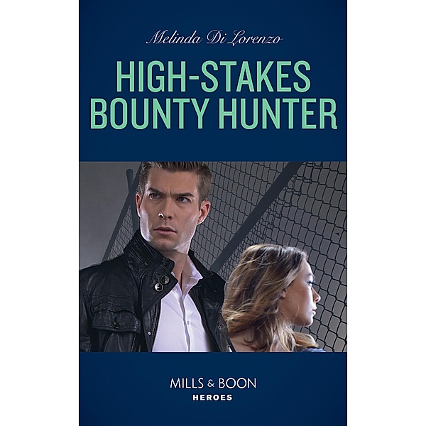High-Stakes Bounty Hunter, Melinda Di Lorenzo