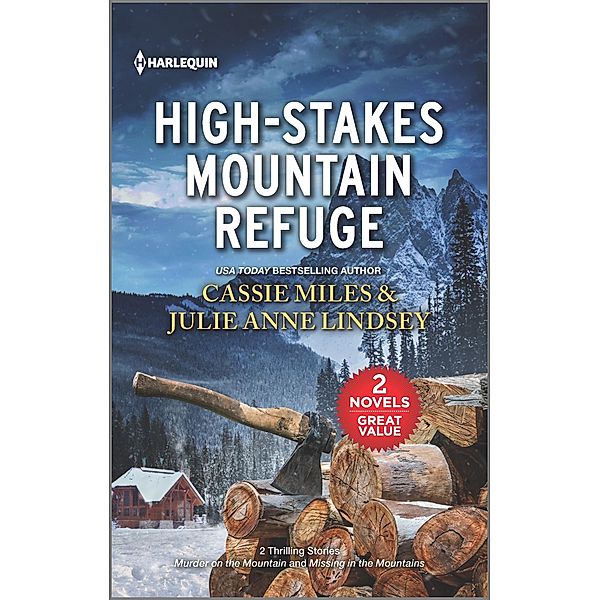 High-Stakes Mountain Refuge, Cassie Miles, Julie Anne Lindsey