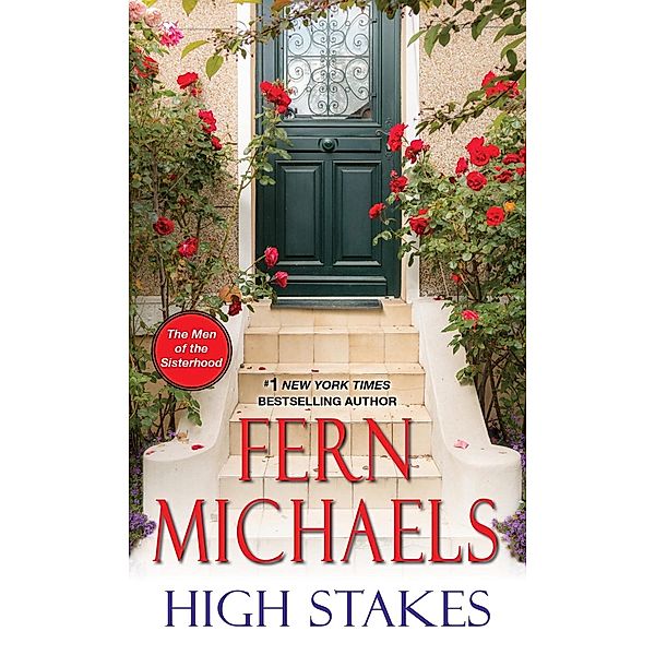 High Stakes / The Men of the Sisterhood Bd.3, Fern Michaels