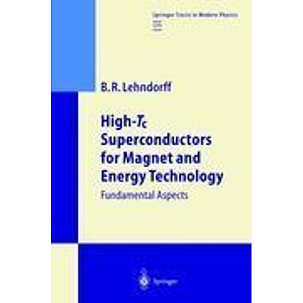 High-Tc Superconductors for Magnet and Energy Technology, Beate Lehndorff