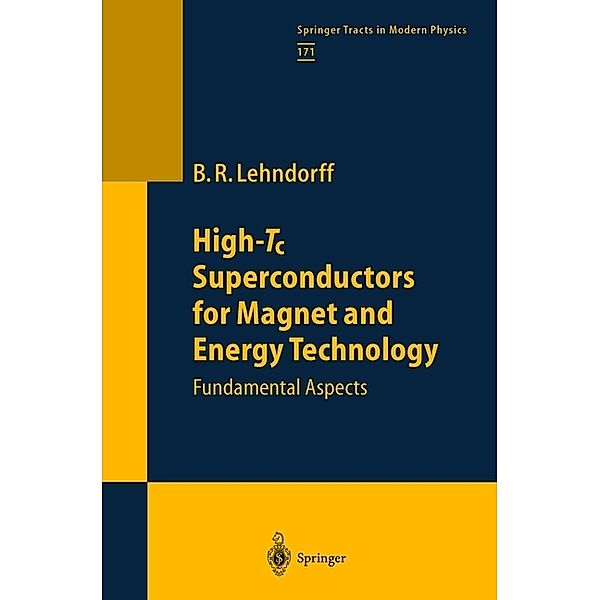 High-Tc Superconductors for Magnet and Energy Technology, Beate Lehndorff