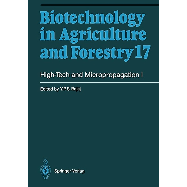 High-Tech and Micropropagation I / Biotechnology in Agriculture and Forestry Bd.17, Y. P. S. Bajaj