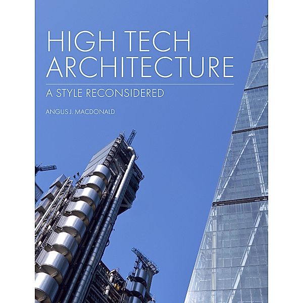 High Tech Architecture, Angus J Macdonald