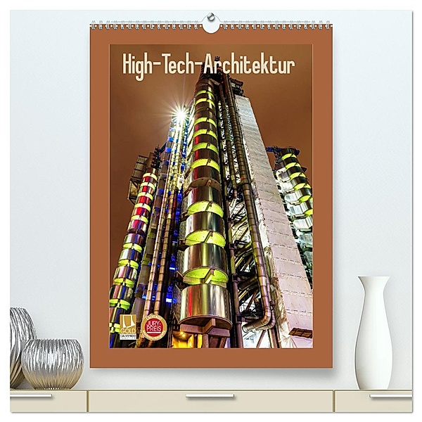 High-Tech-Architektur (hochwertiger Premium Wandkalender 2024 DIN A2 hoch), Kunstdruck in Hochglanz, Calvendo, Christian Müller