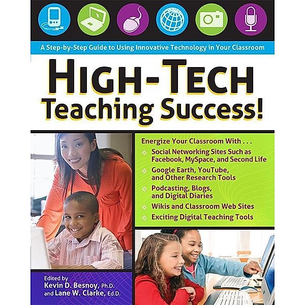 High-Tech Teaching Success!, Kevin Besnoy, Lane Clarke