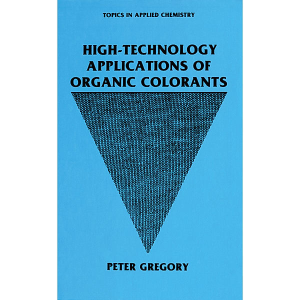 High-Technology Applications of Organic Colorants, P. Gregory