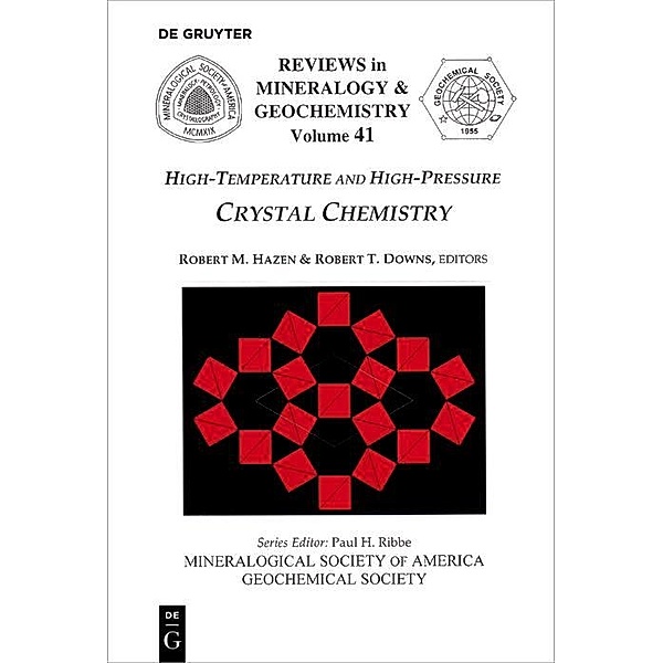 High-Temperature and High Pressure Crystal Chemistry / Reviews in Mineralogy and Geochemistry Bd.41